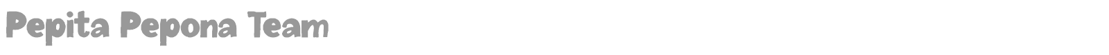 Pepita Pepona Team font preview